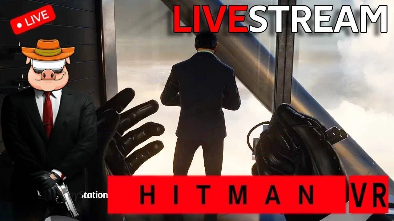 Hitman 3 VR! - Monday Morning VR Livestream