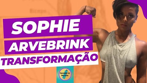 Sophie Arvebrink Fitness