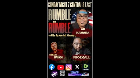 Rumble on Rumble #28 with AK KAMARA