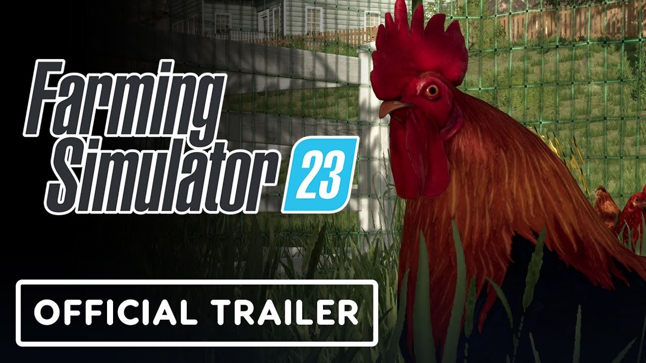 Farming Simulator 23 - Official Gameplay Trailer