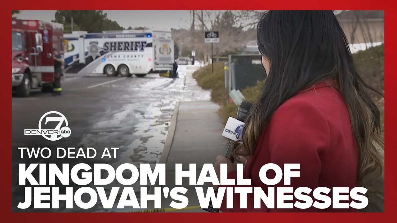 2 dead at Jehovah's Witnesses Kingdom Hall in Thornton