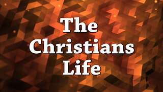 The Christian Life