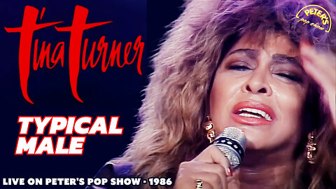 Tina Turner - Typical Male (Live on Peter's Pop Show - 1986)