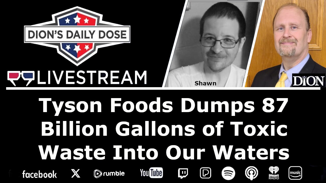 Tyson Foods Dumps Billions of Gallons of Toxic Waste (FtF Dion & Shawn)