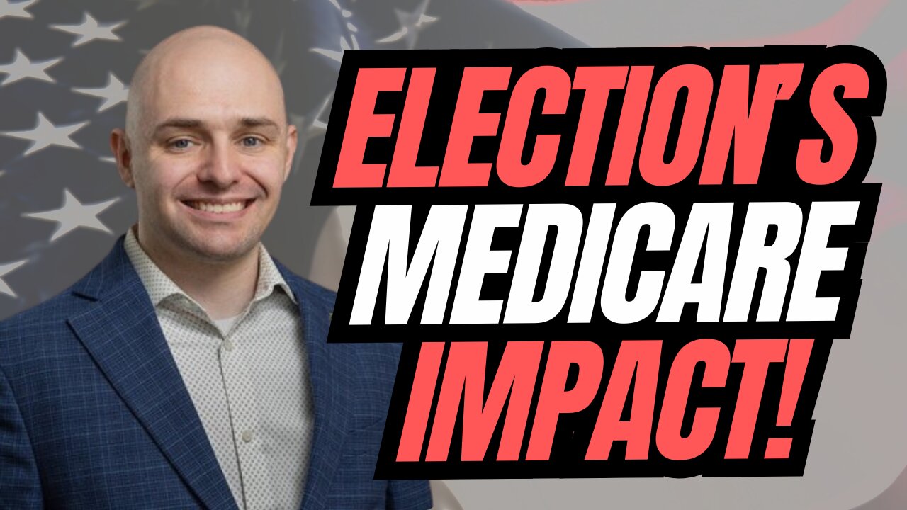 How The Election Results Could Change The Future Of Medicare!