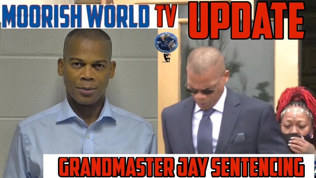 GrandMaster Jay Sentencing! UPDATE on The NFAC leader GMJ