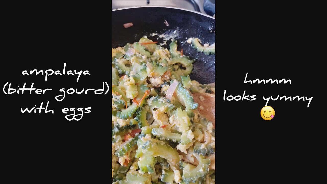 Ampalaya(bitter gourd) with eggs