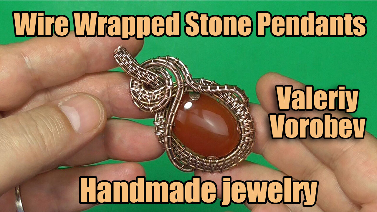 Wire Wrapped Stone Pendants. Handmade Wire jewelry. DIY / Valeriy Vorobev