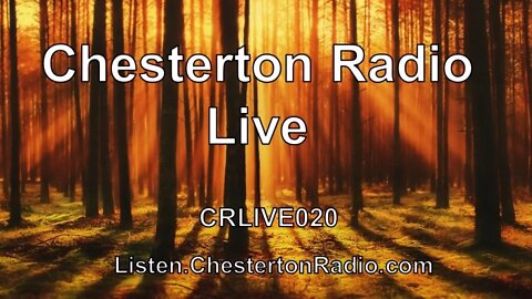 Chesterton Radio Live - CRLIVE020