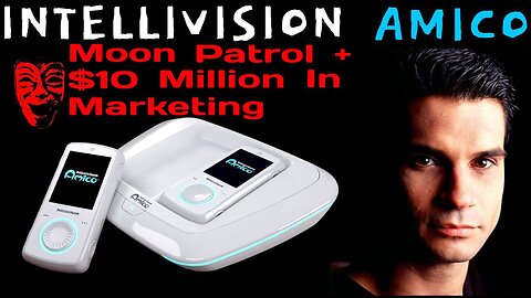 Intellivision Amico Tommy Tallarico Moon Patrol & $10 Million In Marketing - 5lotham