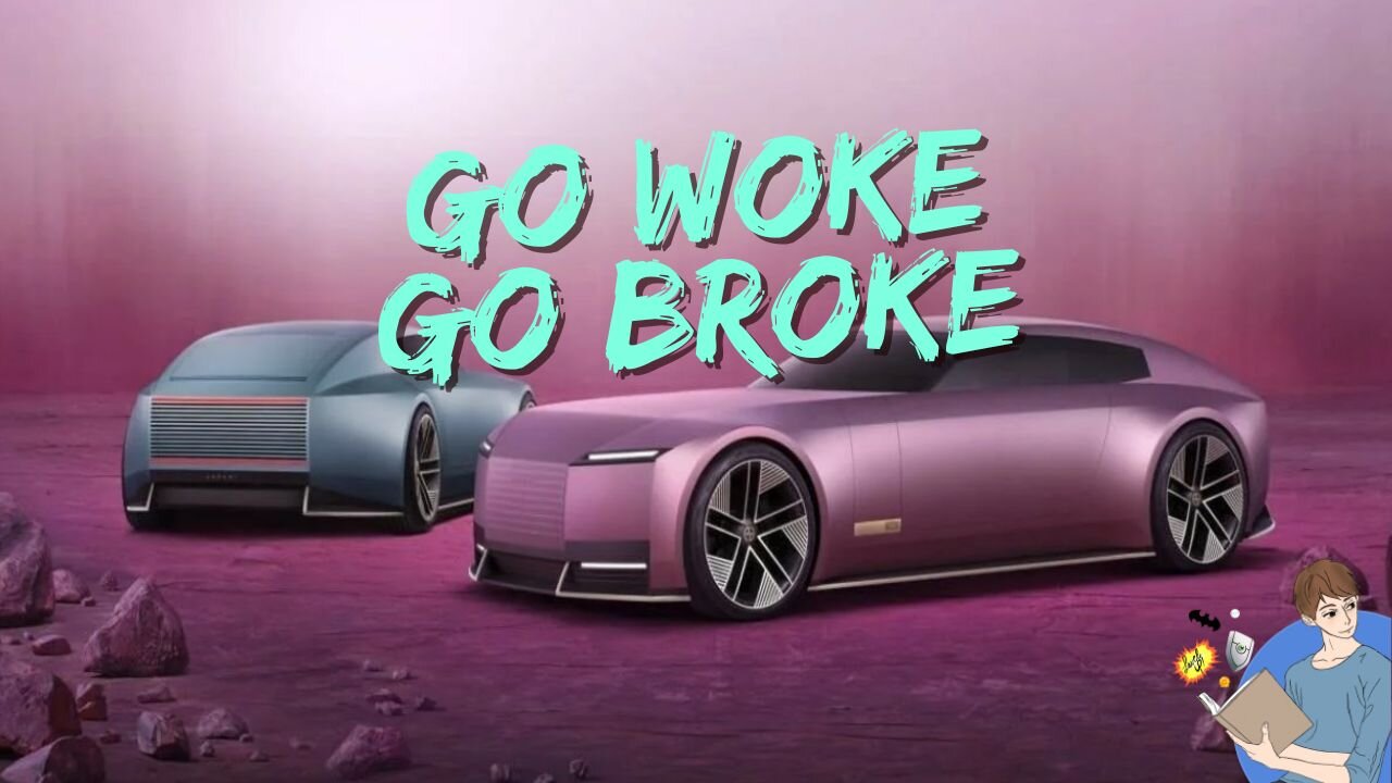 Jaguar: A Practice In Go Woke, Go Broke