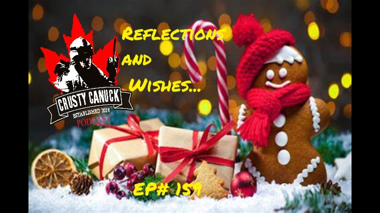 Ep# 159 Reflections and Wishes…