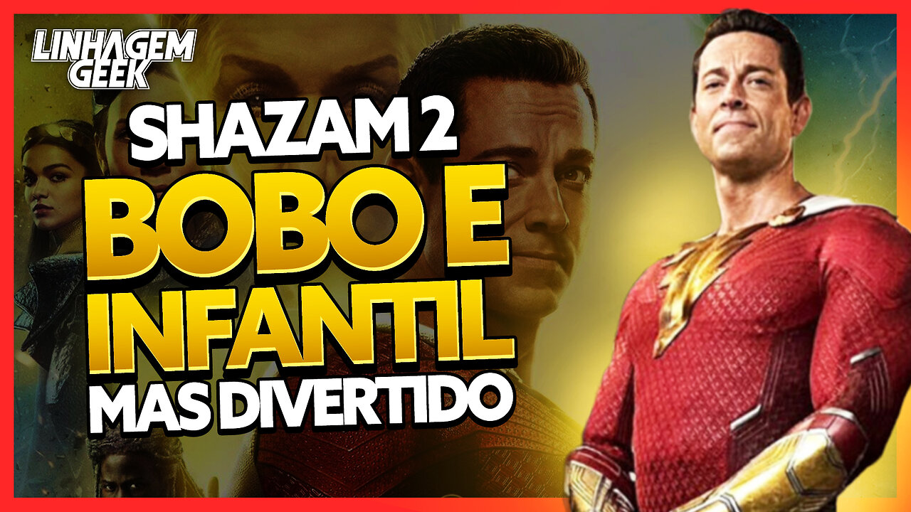 MELHOR QUE O PRIMEIRO! SHAZAM 2 [CRÍTICA]