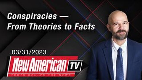 Conspiracies — From Theories to Facts