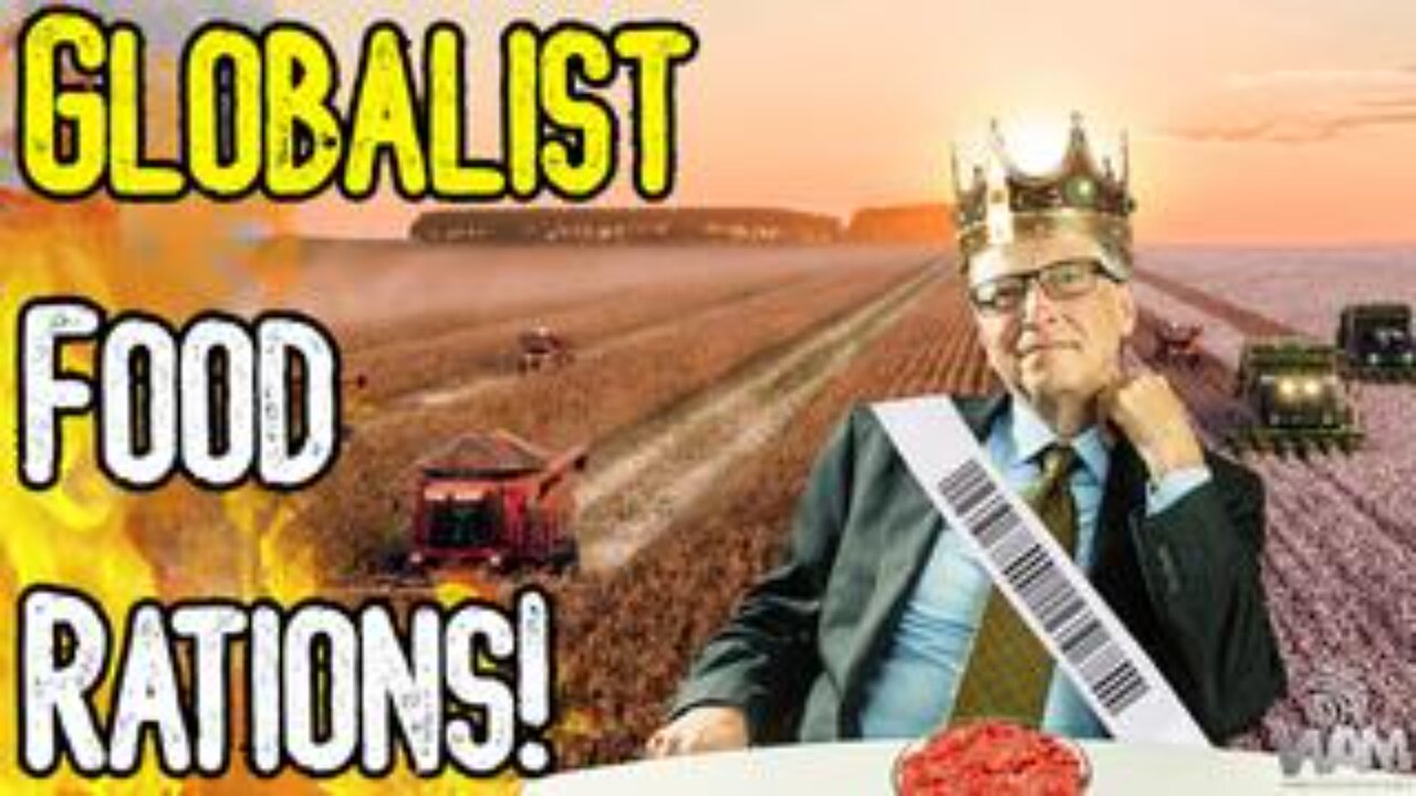 Globalist Food Rations! - Prepare For Panic Buying & mRNA Meat!