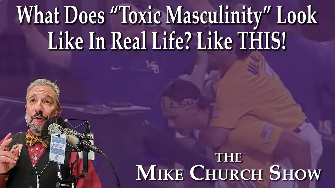 What Does "Toxic Masculinity" Look Like In Real Life? Like THIS!