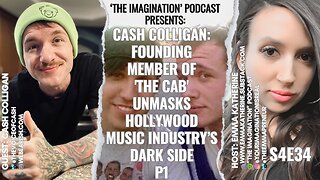 S5E34 | Cash Colligan - Founding Member of 'The Cab' Unmasks Hollywood Music Industry’s Dark Side P1