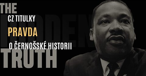 Pravda o černošské historii (CZ TITULKY)