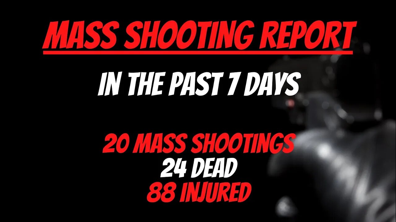 Special Update on Mass Shootings