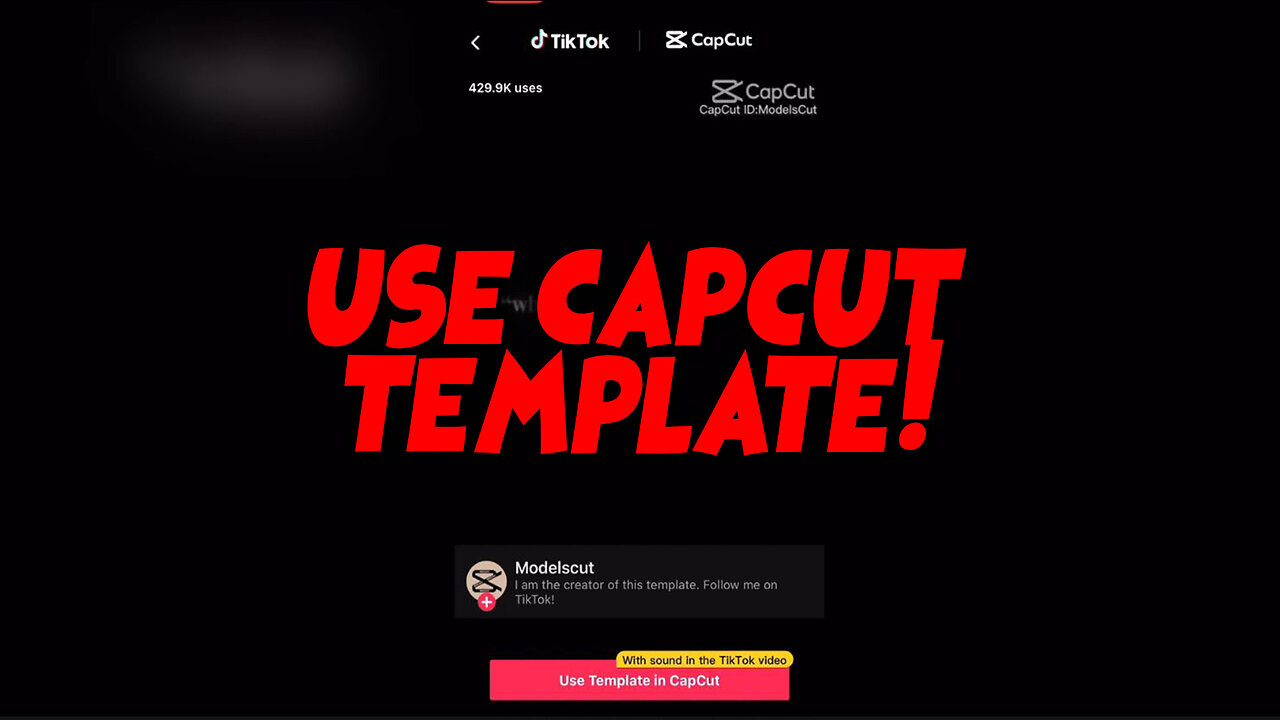 How to Use Capcut Template on Tiktok