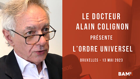 DR. Alain Colignon - Le nouvel ordre universel