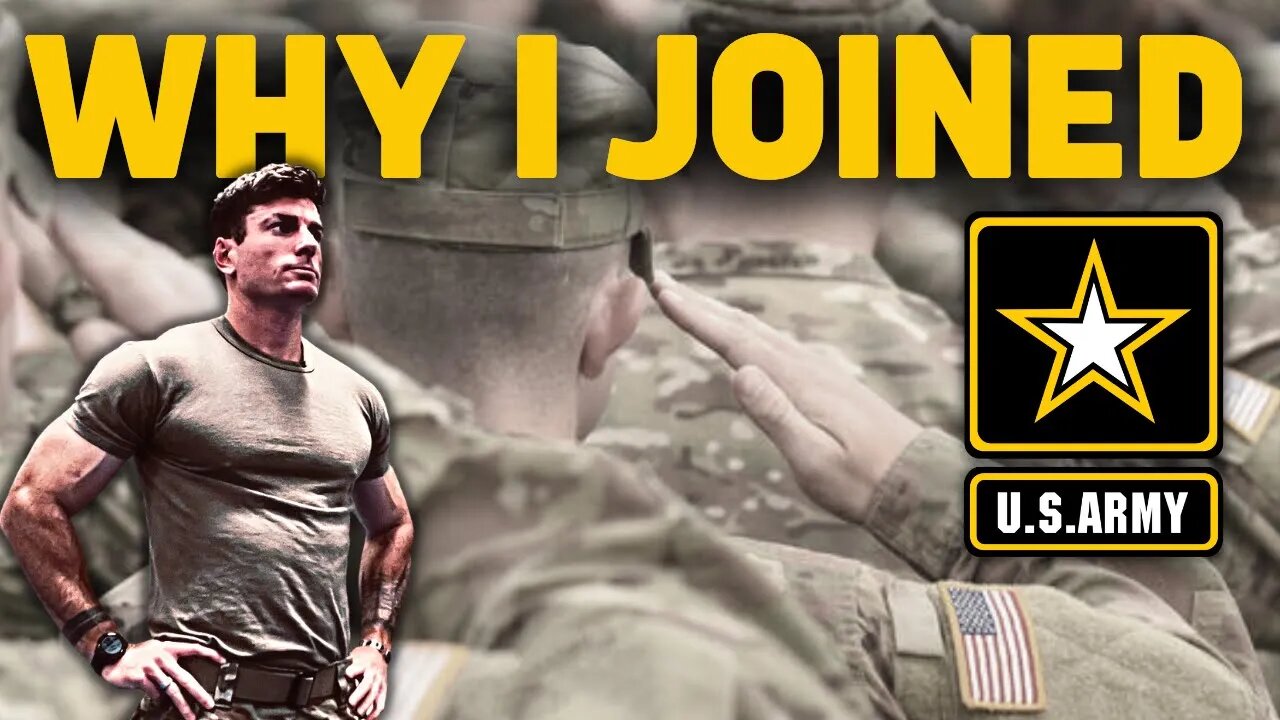 Why I Joined the U.S. Army