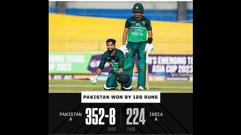 Pakistan Shaheen Champions now Pakistan won by 128 Pakistan beats INDIA by 128 runs