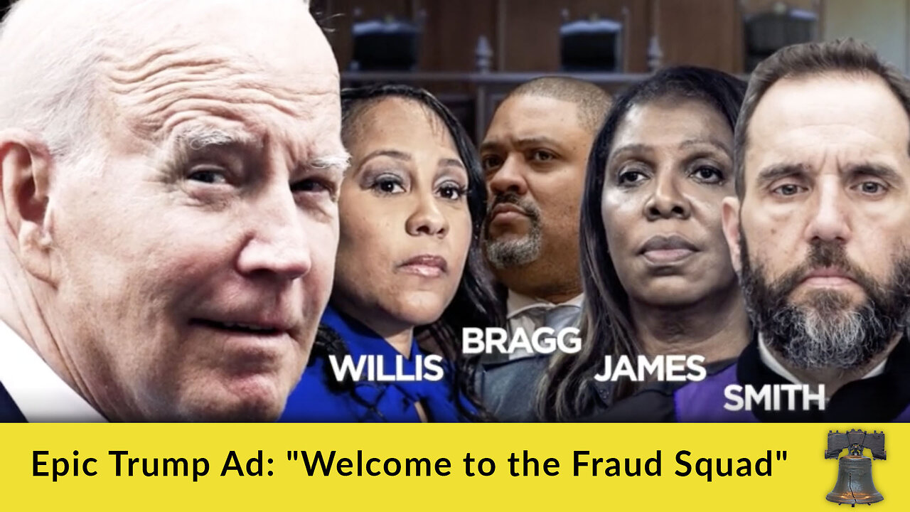 Epic Trump Ad: "Welcome to the Fraud Squad"