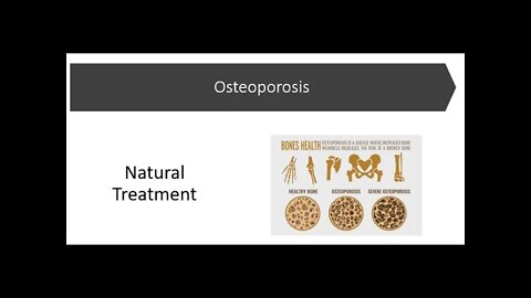 Osteoporosis Natural Treatment