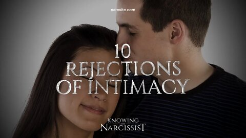 10 Rejections of Intimacy