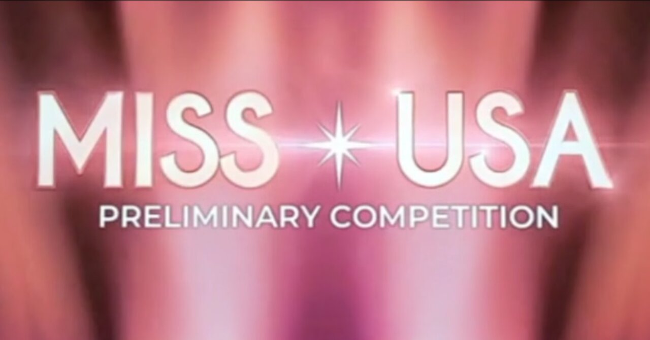 Miss USA 2022 Preliminary Competition