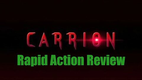 Carrion Rapid Action Review