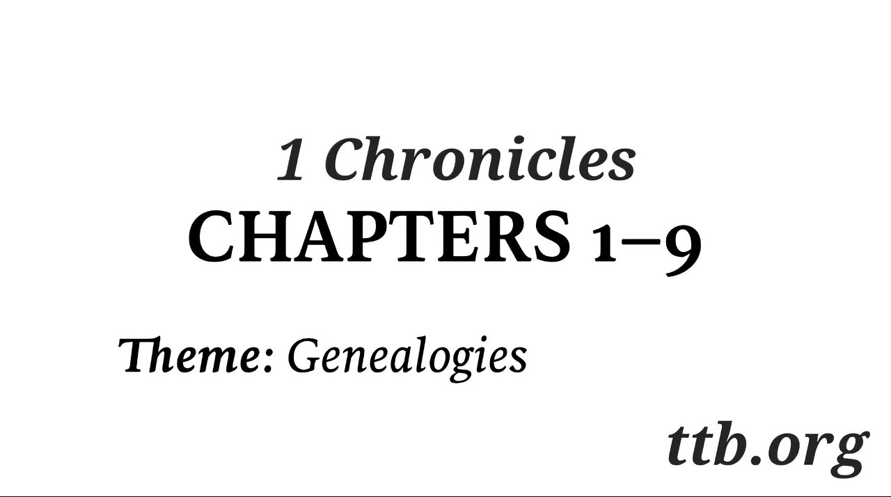 1 Chronicles Chapter 1-9 (Bible Study)