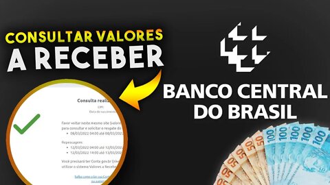 Como consultar VALORES A RECEBER do BANCO CENTRAL