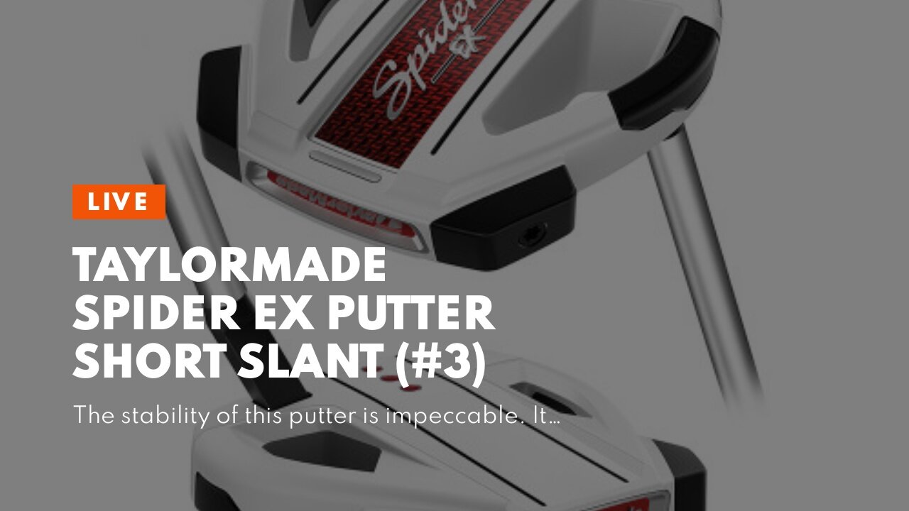 TaylorMade Spider EX Putter Short Slant (#3)