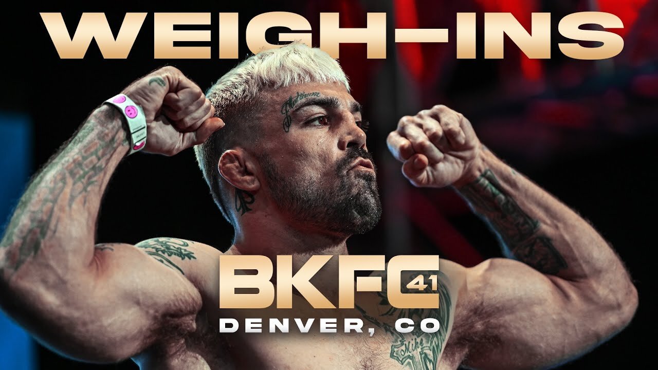 BKFC 41 COLORADO WEIGH