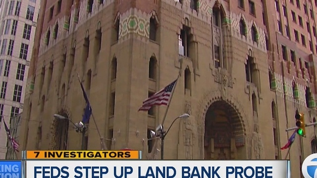 Feds step up probe into Detroit Land Bank