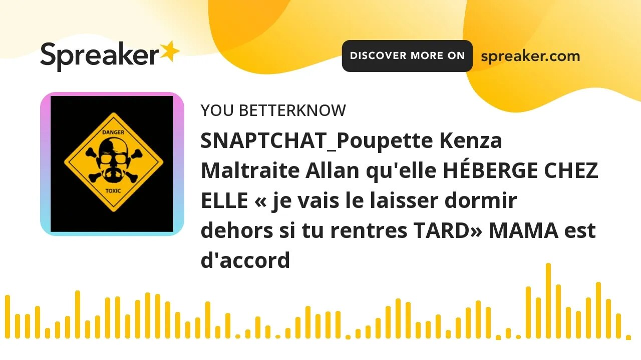 SNAPTCHAT_Poupette Kenza Maltraite Allan qu'elle HÉBERGE CHEZ ELLE « je vais le laisser dormir dehor