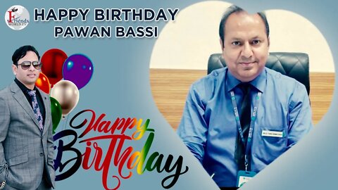 I Hope the Coming Years Bring Even More Happiness and Health, Pawan Bassi Ji