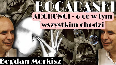 Bogadanki - O co w tym wszystkim chodzi