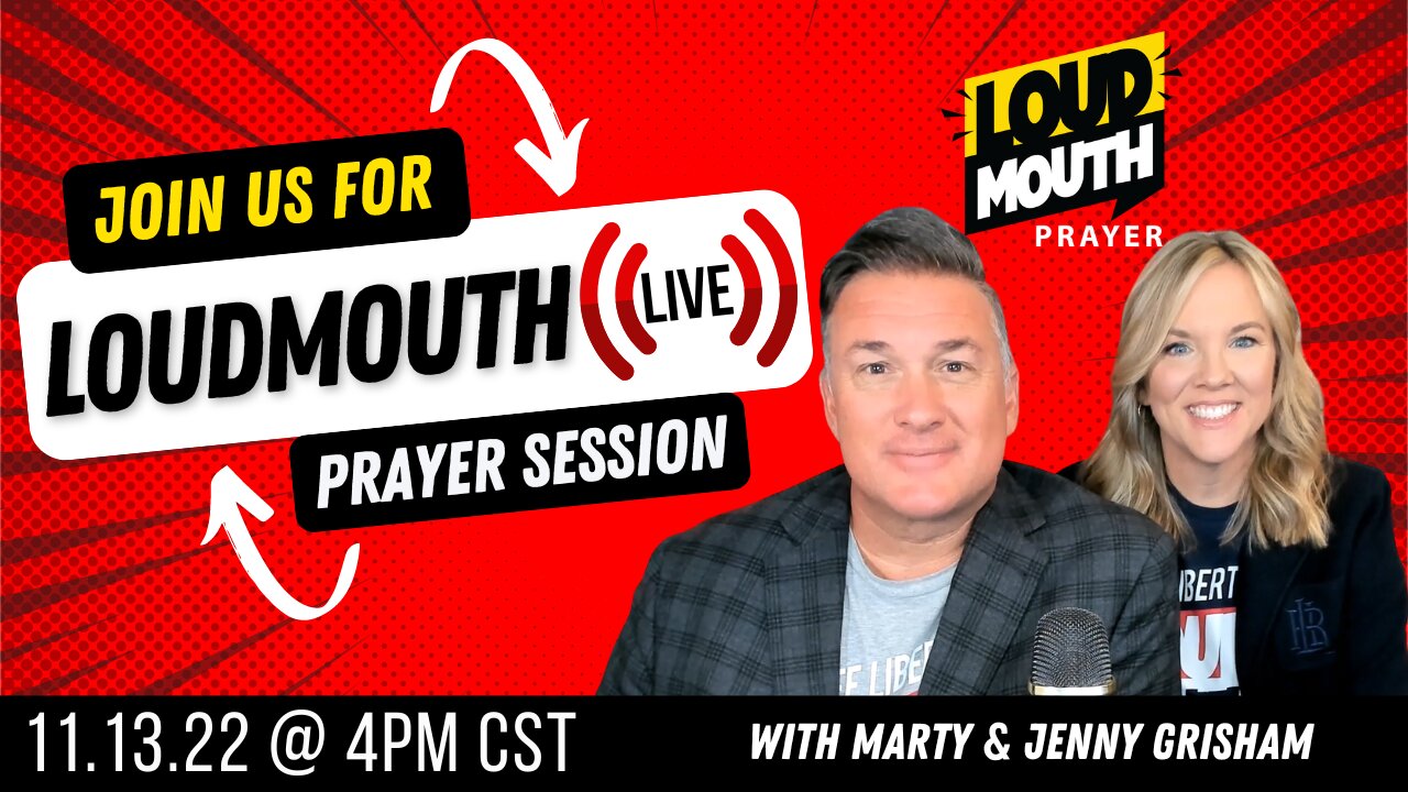 Prayer | Loudmouth Prayer LIVE Session 11/13/2022