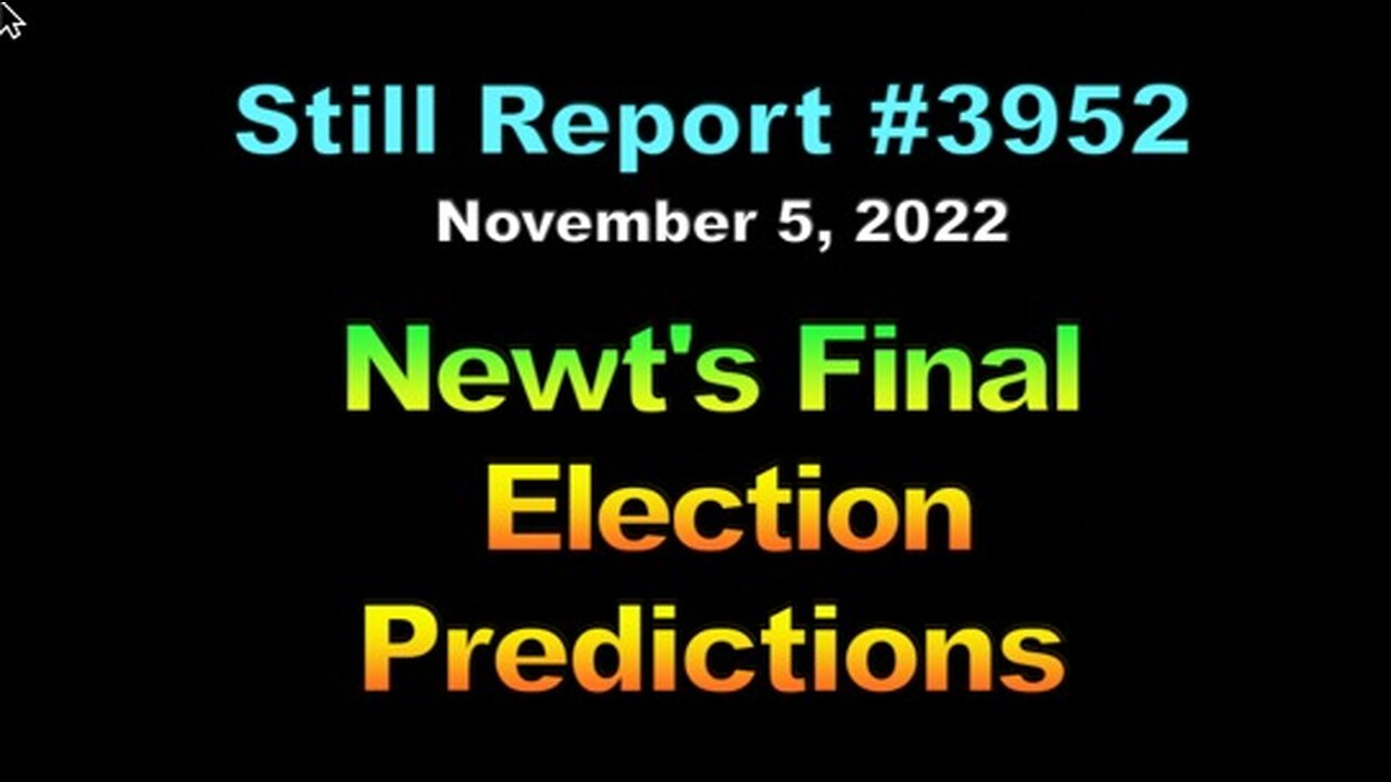 Newt’s Final Election Predictions 3953