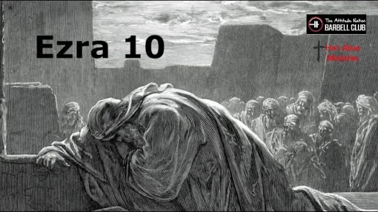 Ezra 10 - The People Confess Their Sin