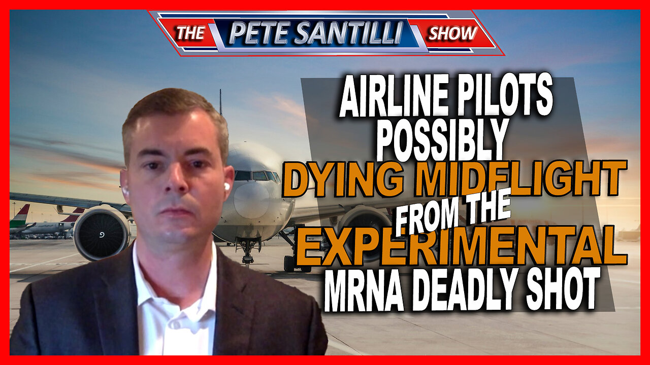 Pilots Possibly Dying Suddenly Mid-Flight Due to the Experimental Deadly Shot | Josh Yoder