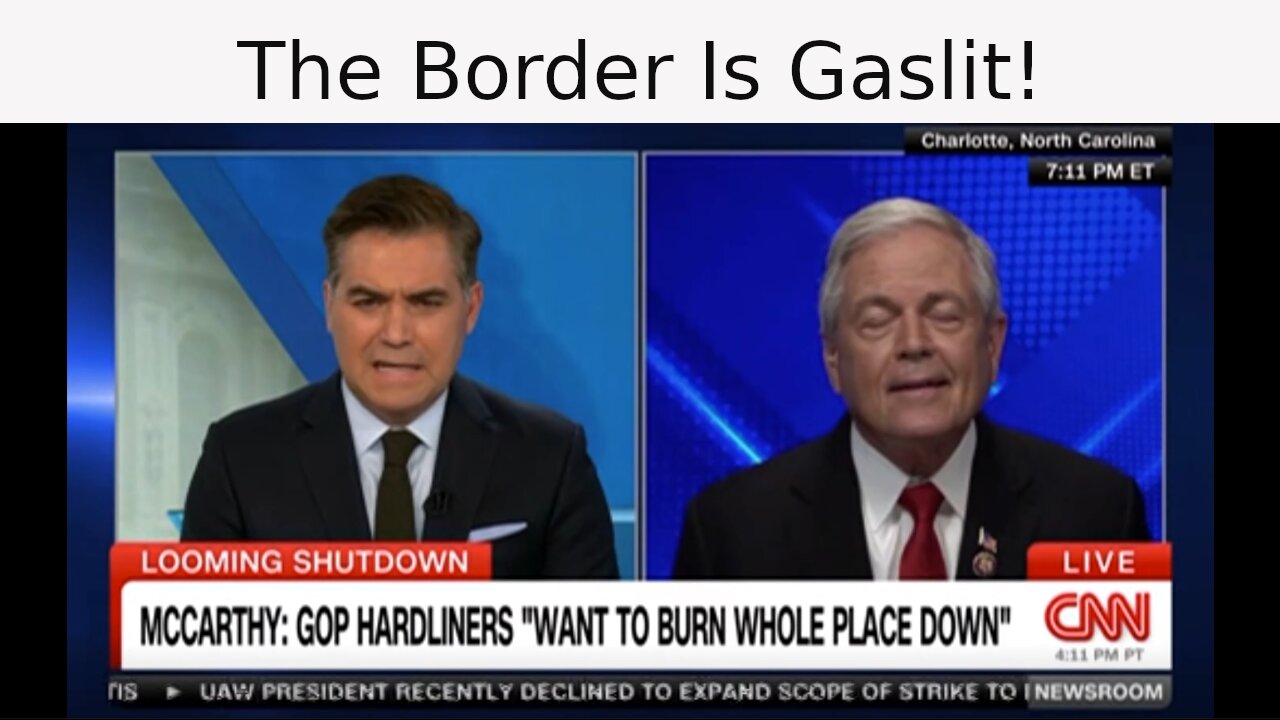 The Border is Gaslit!