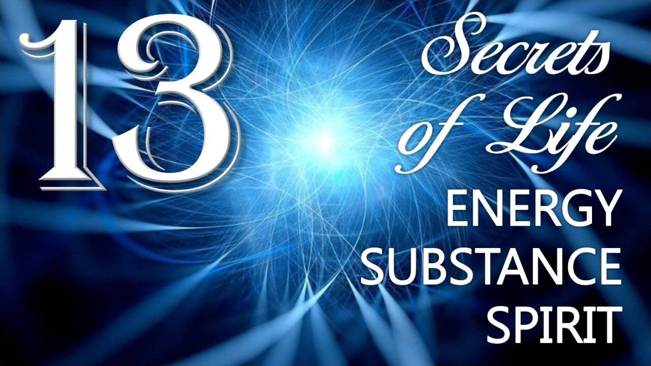 Energy, Substance and Spirit... The Creator explains ❤️ Secrets of Life thru Gottfried Mayerhofer