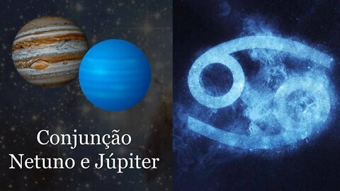 🌠 [Tarot] Conjunção Netuno e Júpiter para [Câncer] ♋