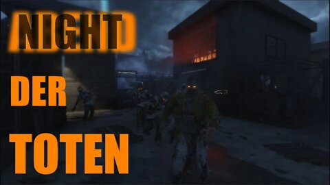 Abend der Toten (Night Version) (Call of Duty Zombies)