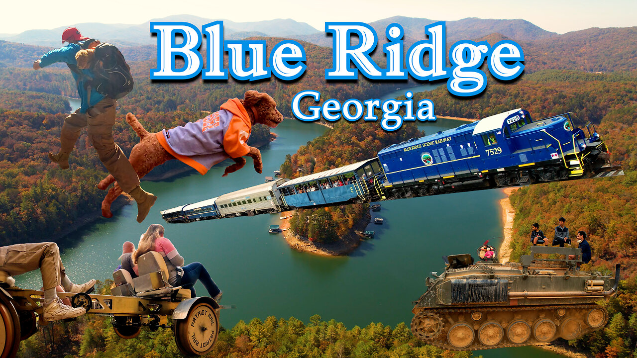 BLUE RIDGE & Northern Georgia Travel Guide - Rail Bikes, Trails, Trains, Wineries, Farms, and More