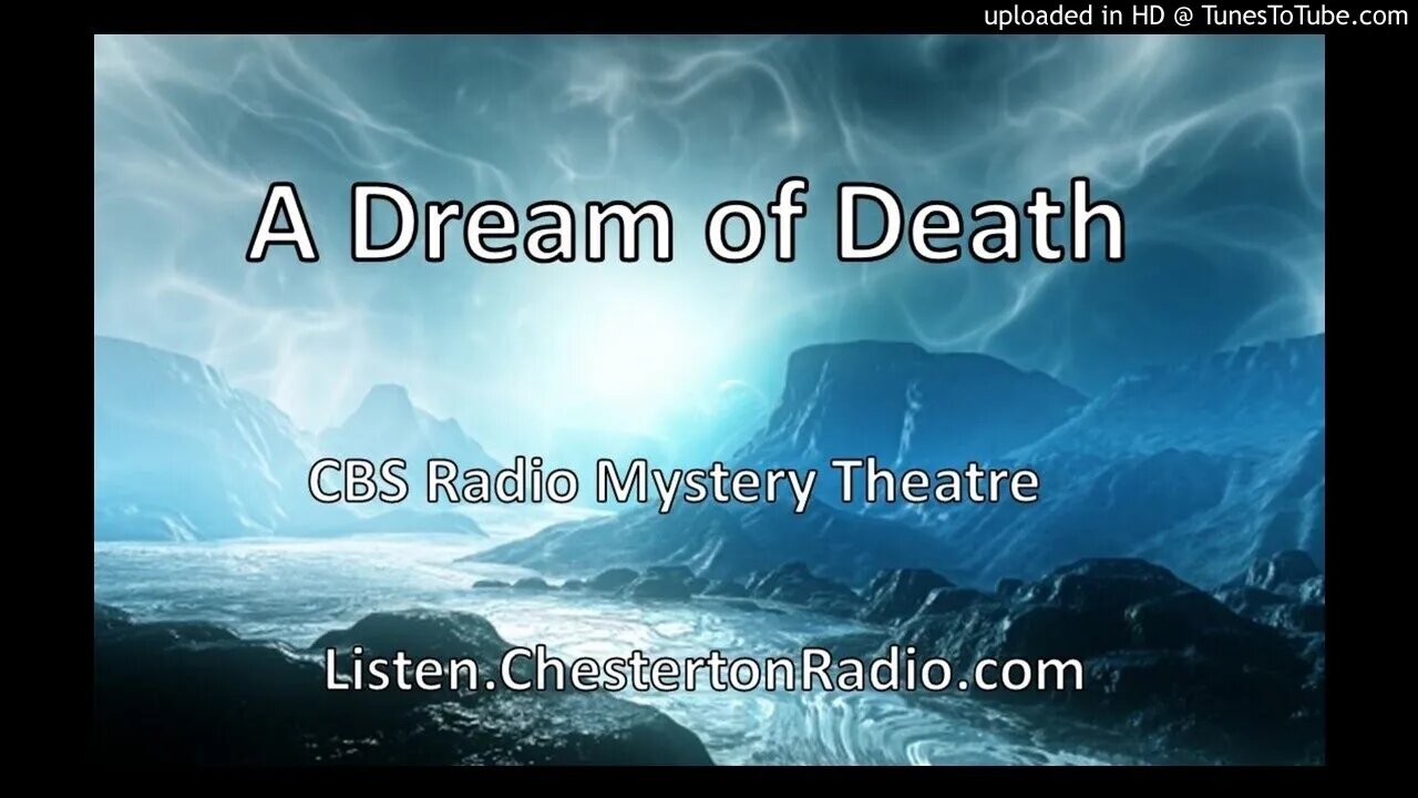 A Dream of Death - CBS Radio Mystery Theater